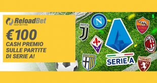 Reloadbet regala 100€ cash per l'inizio della Serie A