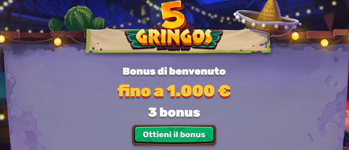 bonus 5 gringos