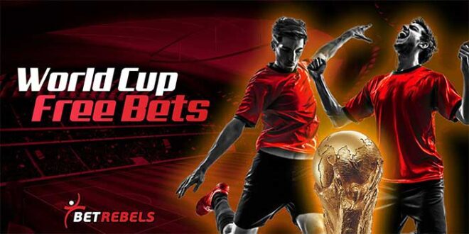 World Cup Free Bets betrebels
